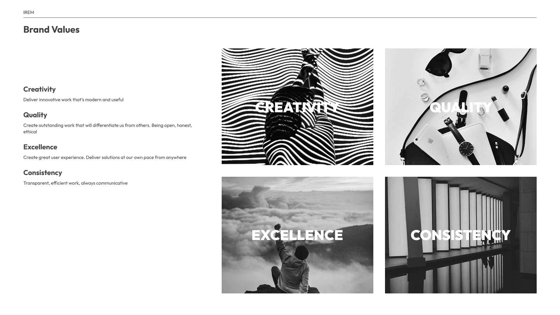 Brand values slide listing Creativity, Quality, Excellence and Consistency with a short line each, beside four black and white image tiles, each overlaid with its value in white caps.